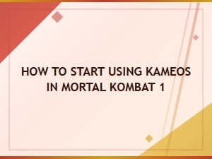 Beginner Kameo Combo Guide for Mortal Kombat 1