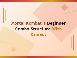 Beginner Combo Structure for Mortal Kombat 1